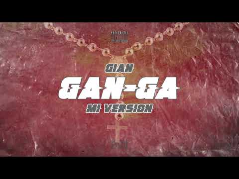 Gian - Gan-Ga (Mi Version)