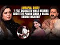 Amrapali Dubey I Called Pawan Singh On His Wedding Day Asked Why He Didnt Marry Akshara Singh