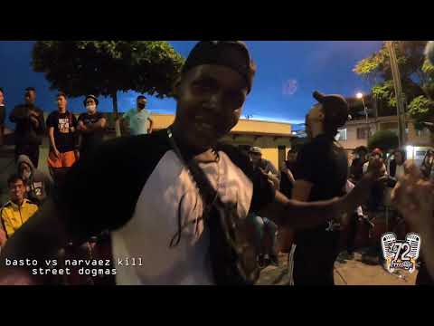 basto vs narvaez kill - BATALLON - street dogmas / #La72 cali-Colombia