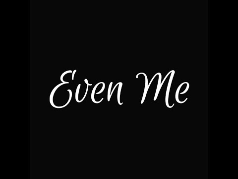 TRIUMPHANT QUARTET - EVEN ME (OFFICIAL LYRIC VIDEO)