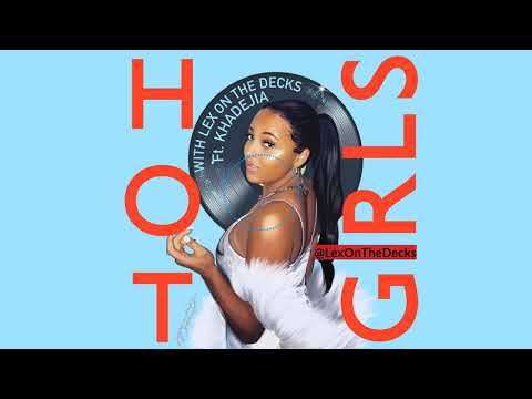 Hot Girls: Presenting and promotion, with Khadejia