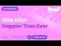 Billie Eilish Happier Than Ever Karaoke Piano