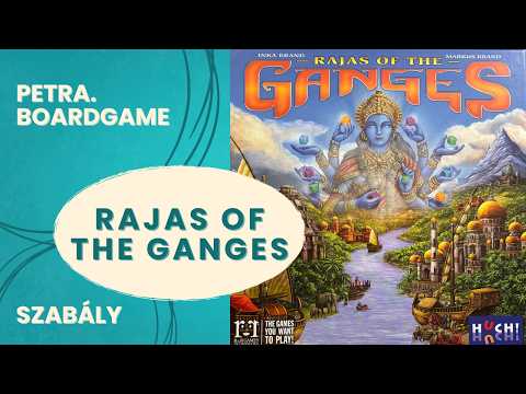 Rajas of the Ganges szabálymagyarázó - Petra.Boardgame - Játékszabály videók