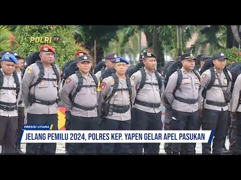 POLRES KEPULAUAN YAPEN GELAR PASUKAN PAM TPS