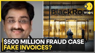 Indian-Origin CEO Hits BlackRock With Breathtaking $500-Million Fraud | WION News