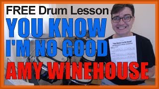 ★ You Know I&#39;m No Good (Amy Winehouse) ★ FREE Video Drum Lesson | How To Play BEATS (Steinweiss)