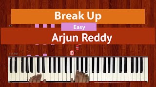 How To Play  Break Up  (Easy) from Arjun Reddy  Bo