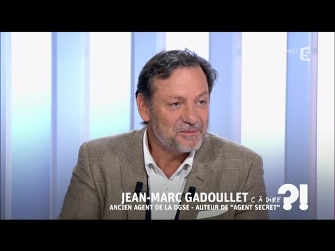 Ma vie d'espion ... Jean-Marc Gadoullet #cadire 23-09-2016