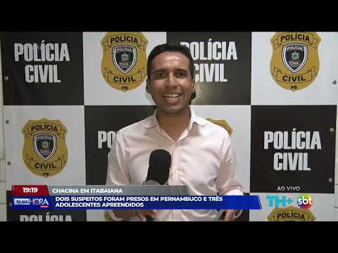 Chacina em Itabaiana: suspeitos são presos em Pernambuco - Tá Na Hora PB - 02 03 26