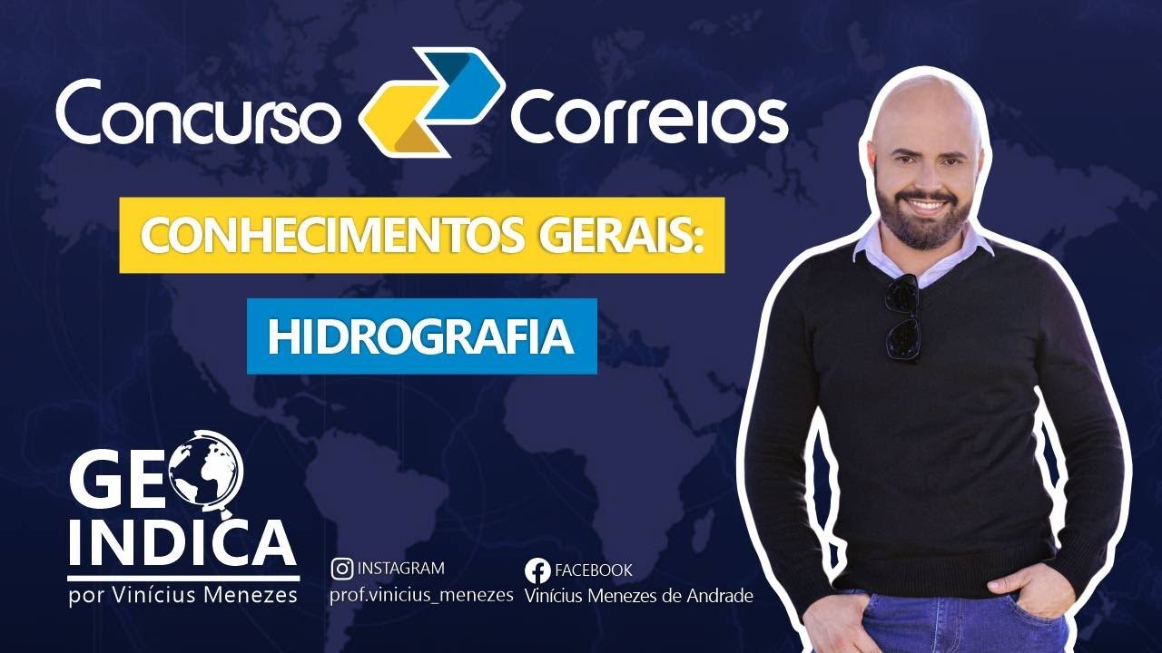 CONHECIMENTOS GERAIS | HIDROGRAFIA BRASILEIRA | CONCURSO DOS CORREIOS 2024