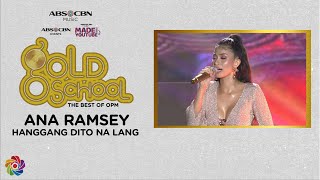 Hanggang Dito Na Lang - Ana Ramsey | Gold School presents Ana Ramsey sings Teleserye Theme Songs