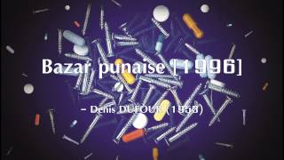 Denis Dufour - Bazar punaise