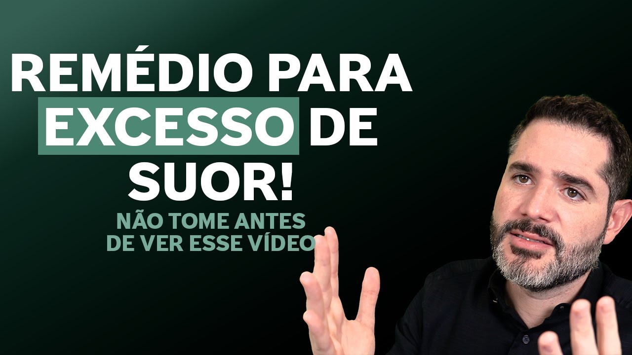 Existe Remédio que faz parar de suar?