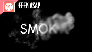 Download lagu TUTORIAL MEMBUAT SMOKE EFFECT/EFEK ASAP SMOOTH DI ANDROID - KINEMASTER TUTORIAL mp3