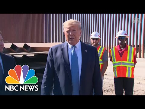 President Donald Trump Tours Border Wall: ‘Now We Have A World Class Security System' | NBC News