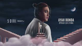 Download lagu Restu - Ayah Bunda | Lyric Video mp3 Download lagu Restu - Ayah Bunda | Lyric Video mp3