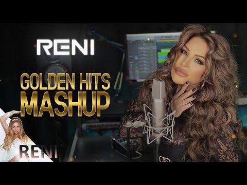 RENI - GOLDEN HITS MASHUP / РЕНИ - ЗЛАТНИ ХИТОВЕ МАШЪП, 2024