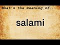 Salami Meaning Definition Of Salami