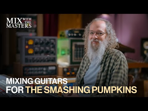 Andrew Scheps mixing guitars for The Smashing Pumpkins | Sneak Peek