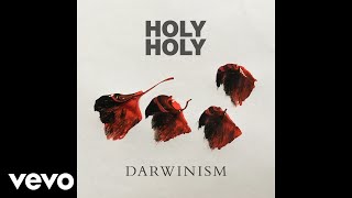 Holy Holy - Darwinism video