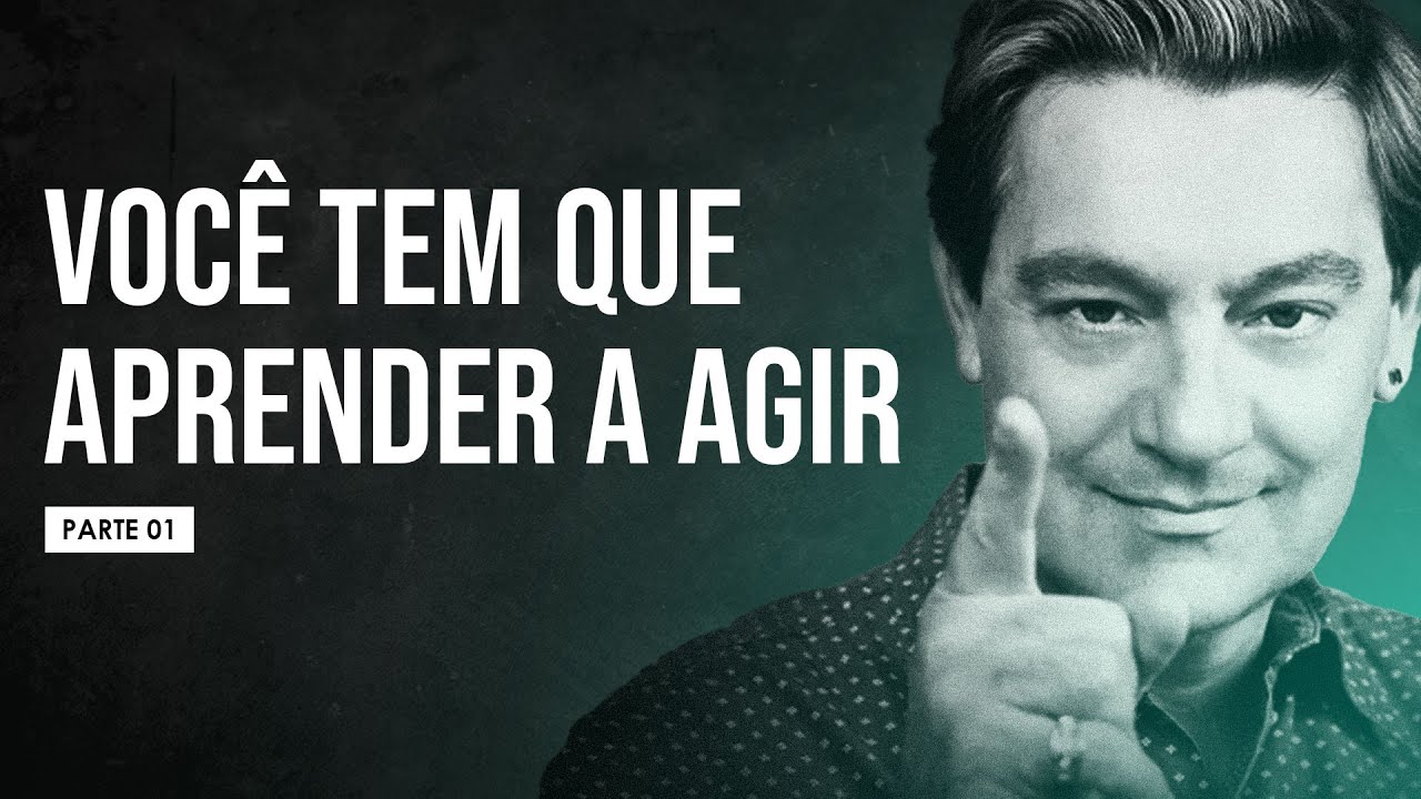 Luiz Gasparetto - Você tem que aprender a agir