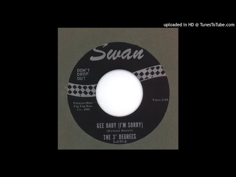 3 Degrees, The - Gee Baby ( I'm Sorry ) - 1963