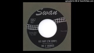 3 Degrees, The - Gee Baby ( I&#39;m Sorry ) - 1963