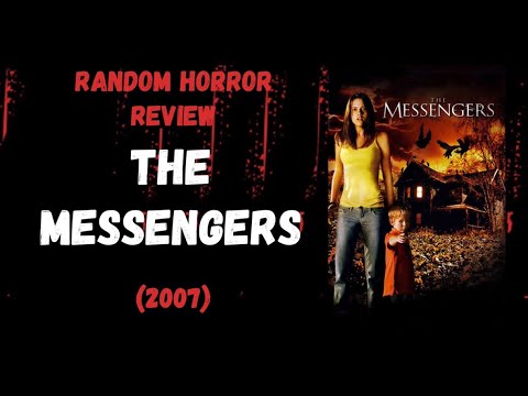 The Messengers (2007) - Random Horror Review