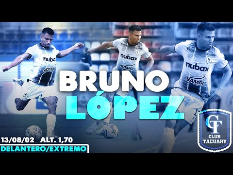 BRUNO LOPEZ - DELANTERO / EXTREMO 2025