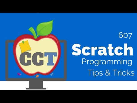 607 Programming Tips and Tricks: Scratch Tutorial