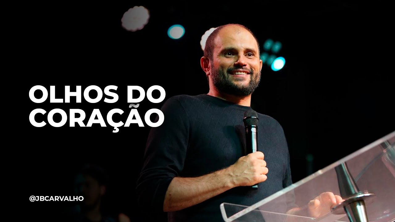 JB Carvalho | Olhos do Coração