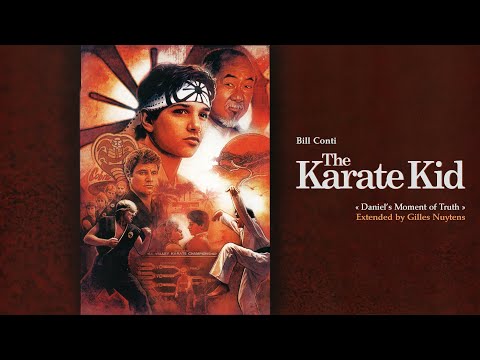 Bill Conti - The Karate Kid - Daniel's Moment of Truth [Extended & Remastered by Gilles Nuytens]