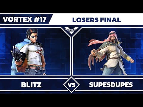[Vortex #17] BLITZ vs supesdupes - Losers Final - Tekken 7