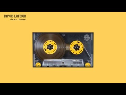 David Latour - Down Down (Radio Edit )