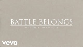 Phil Wickham - Battle Belongs (Official Audio)