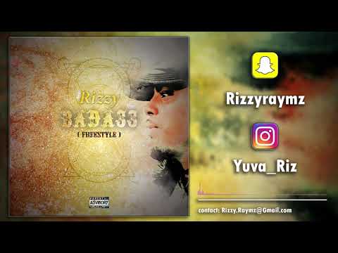 Rizzy - Badass FREESTYLE