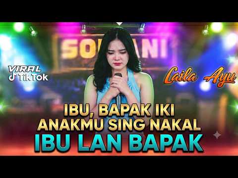 Ibu Lan Bapak - Laila Ayu