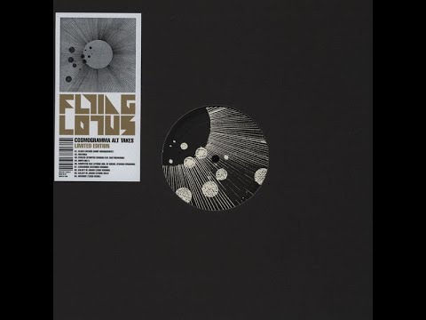 Flying Lotus - Cosmogramma Alt Takes