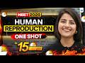 Human Reproduction One Shot In 15 Minutes NEET 2025 Seep Pahuja Seeppahuja Neet2025