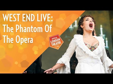 West End Live 2016 Phantom Of The Opera
