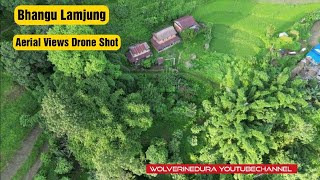 Lamjung Bhangu Aerial View/आकाश बाट हेर्दा भांगु गाउँ,लम्जुङ्ग यस्तो राम्रो देखिने रहेछ।