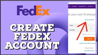 How to Create a New Fedex Account 2024? Fedex.com Sign Up