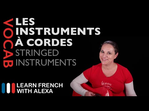 String Instruments in French (basic French vocabulary from Learn French With Alexa)