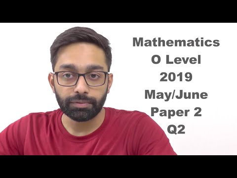 2019 | May/June | Q2 | Paper 22 | Variant 2 | Mathematics 4024