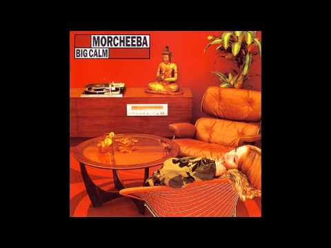 Morcheeba - Big Calm (Full Album)