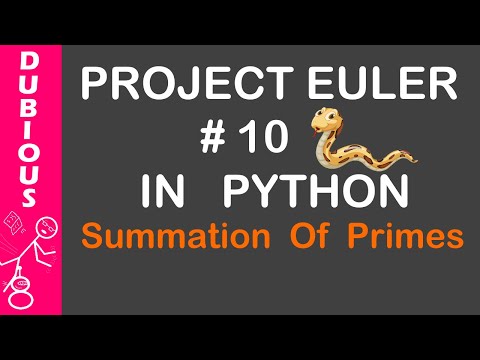 Project Euler Problem 10 Python Solution