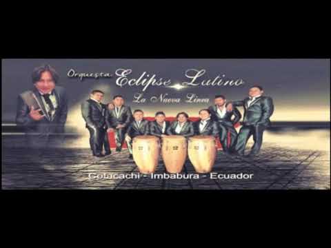 ECLIPSE LATINO  - TU ME PIDES QUE TE OLVIDE