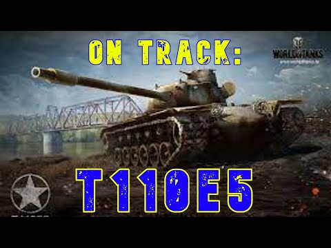 On Track: T110E5 ll Wot Console - @WorldofTanksModernArmor