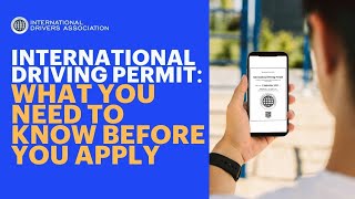 International Driving Permit: What You Need to Know Before You Apply