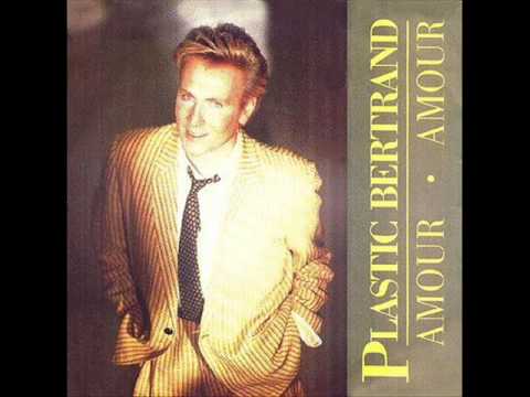 Plastic Bertrand - Amour-Amour (Luxembourg 1987)
